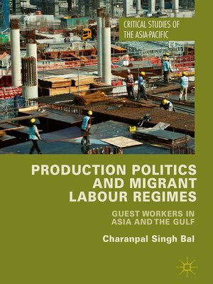 cover image of Production Politics and Migrant Labour Regimes